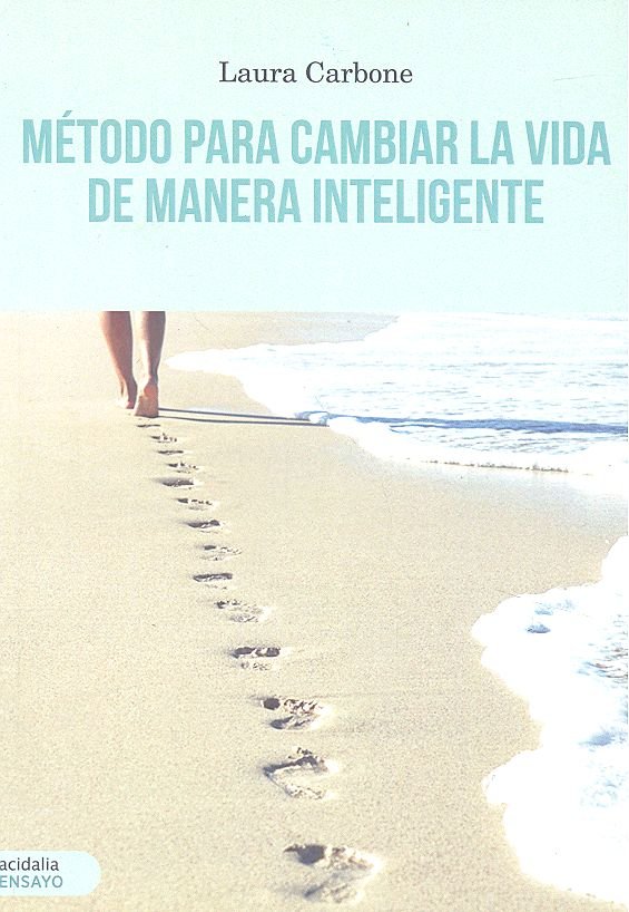 M�todo para cambiar la vida de manera inteligente