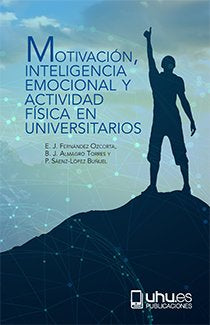 MOTIVACI�N, INTELIGENCIA EMOCIONAL Y ACTIVIDAD F�SICA EN UNIVERSITARIOS