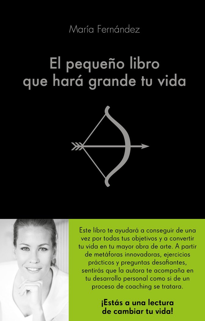 El peque�o libro que har� grande tu vida