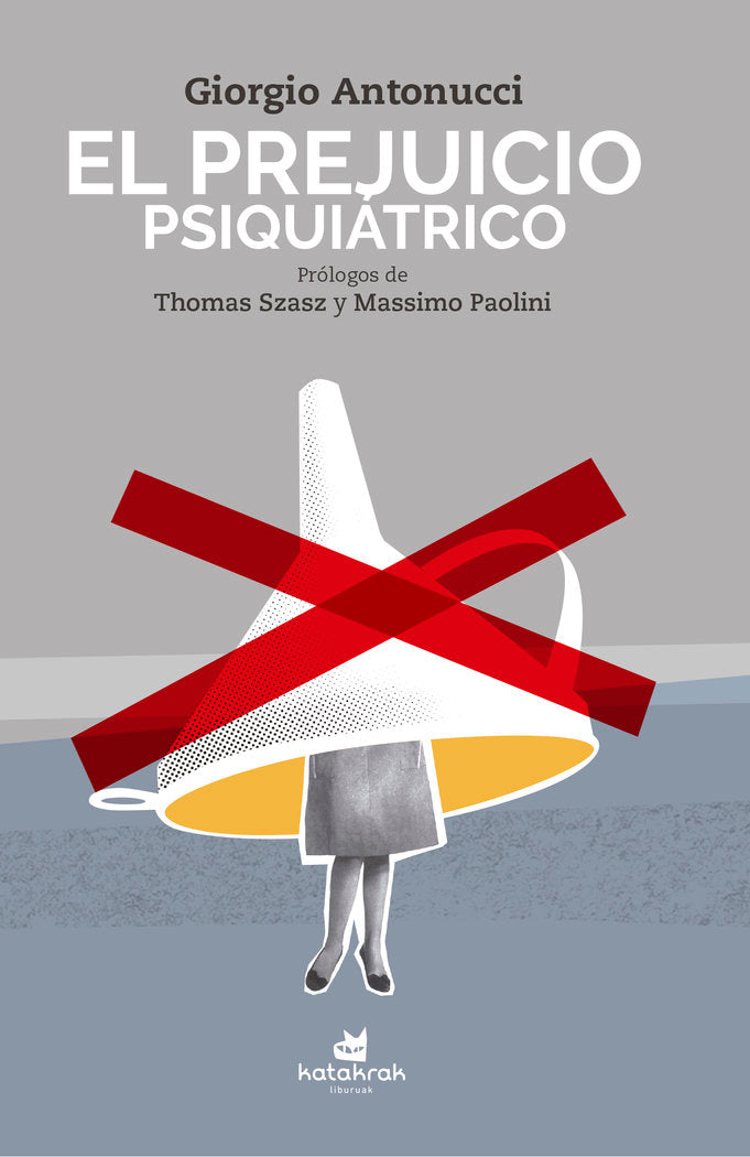 El prejuicio psiqui�trico