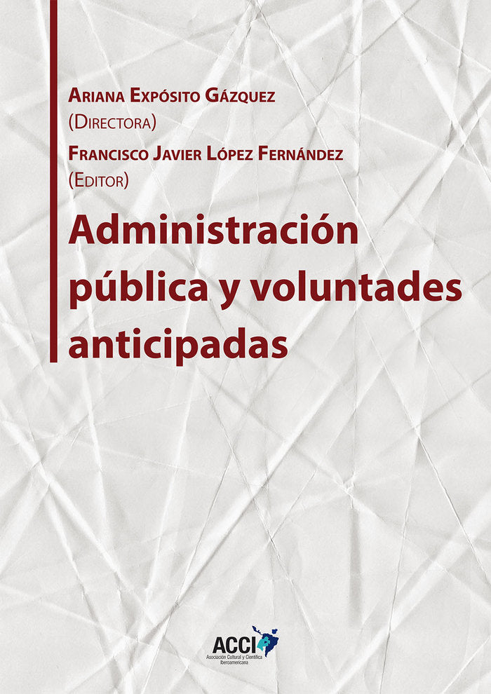 Administraci�n p�blica y voluntades anticipadas