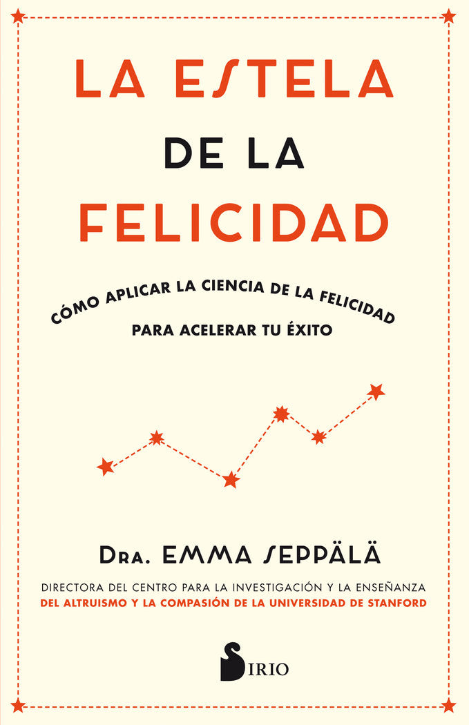 LA ESTELA DE LA FELICIDAD