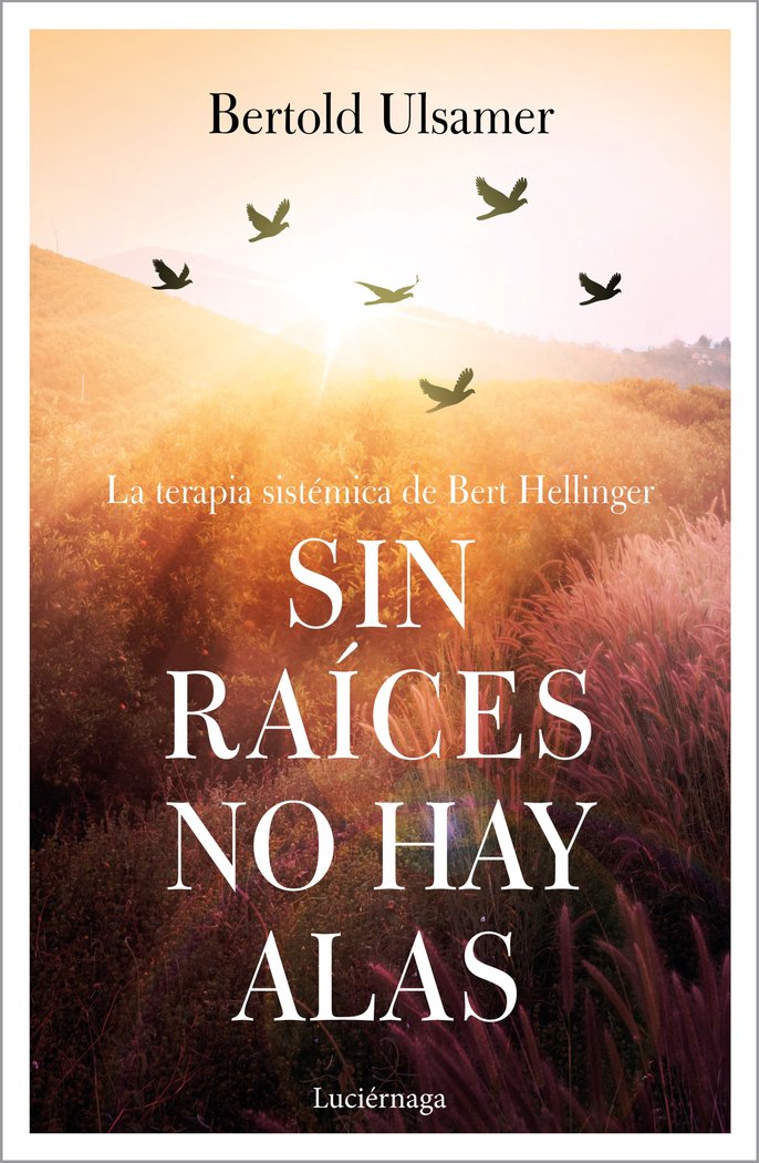 Sin ra�ces no hay alas