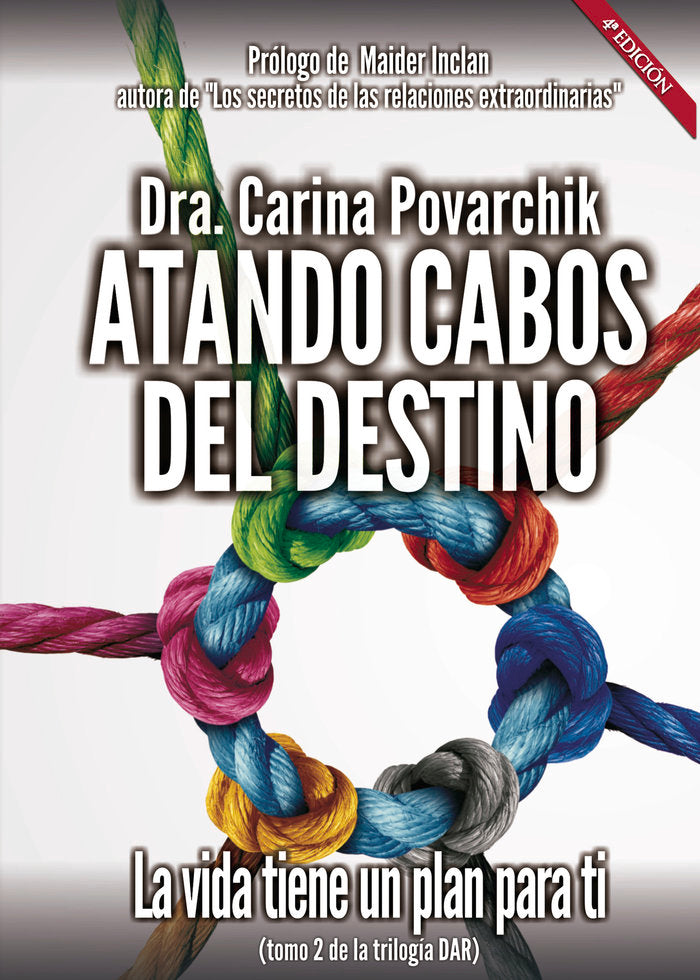 Atando cabos del destino. Tomo II