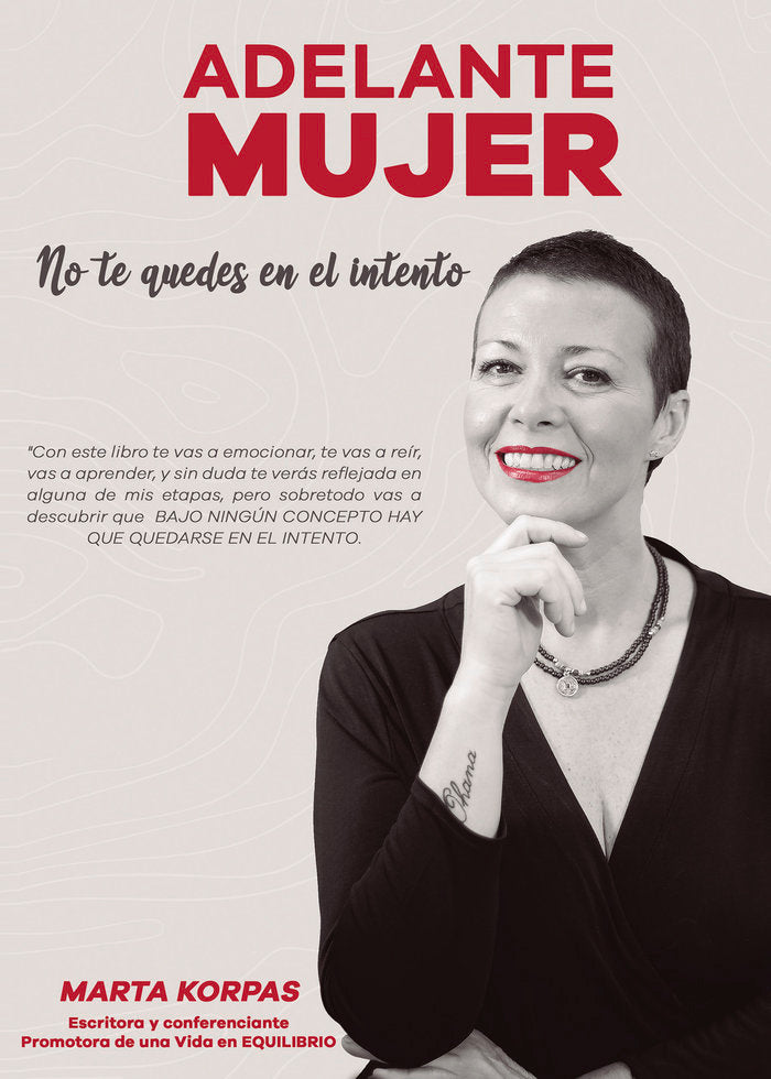 Adelante mujer... no te quedes en el intento