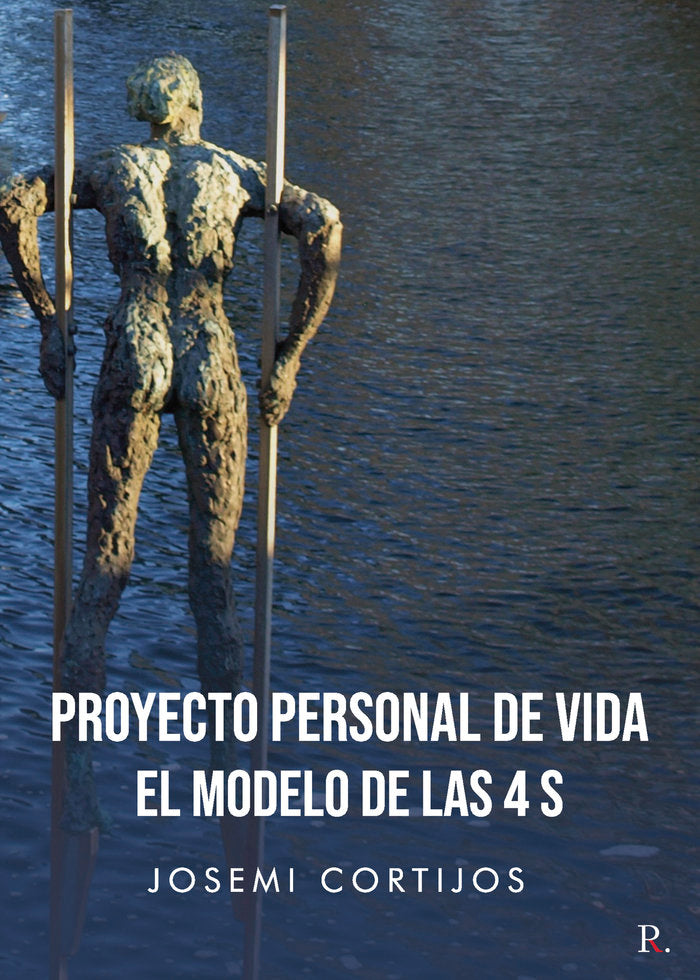 Proyecto personal de vida, el modelo de las 4 S