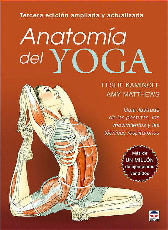 ANATOMIA DEL YOGA TERCERA EDICION AMPLIADA Y ACTUALIZADA