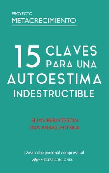 15 Claves para una Autoestima Indestructible