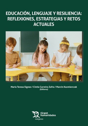 EDUCACION,LENGUAJE Y RESILIENCIA:REFLEXIO.ESTRATE.Y RETOS