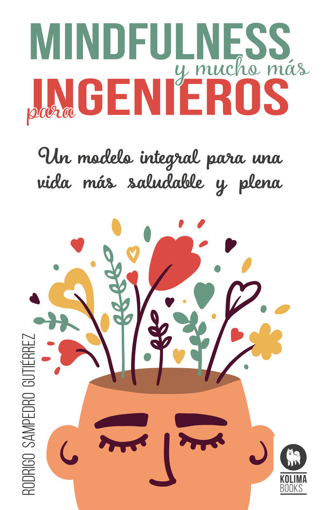 Mindfulness Y Mucho Mas Para Ingenieros