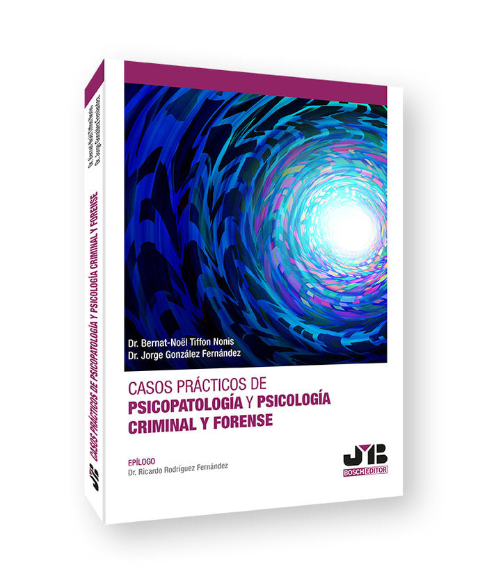 CASOS PRACTICOS DE PSICOPATOLOGIA Y PSICOLOGIA CRIMINAL Y FO