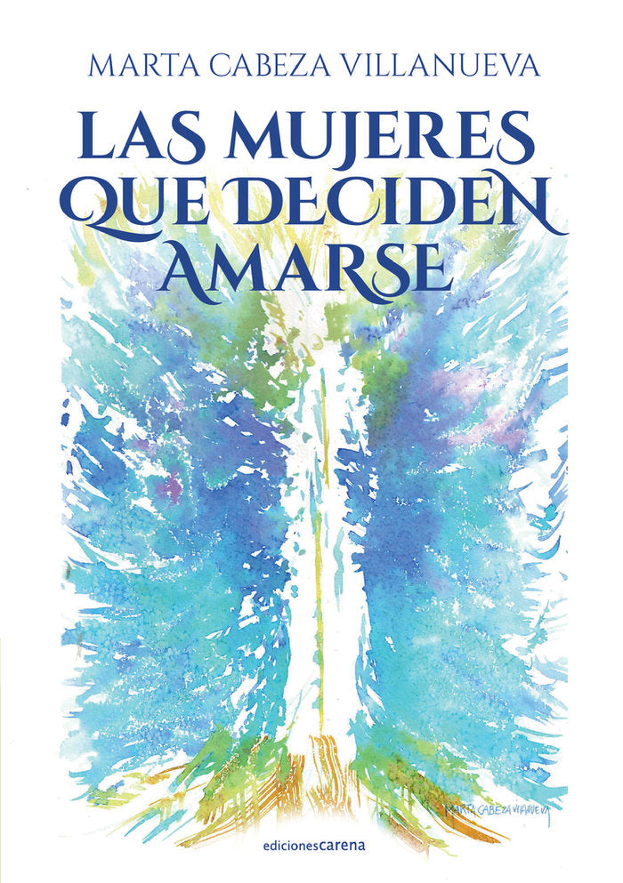 LAS MUJERES QUE DECIDEN AMARSE