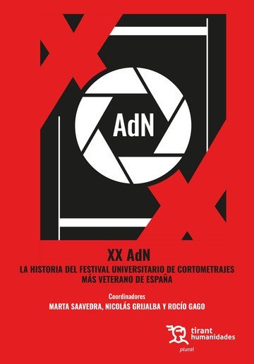 XX ADN LA HISTORIA DEL FESTIVAL UNIVERSITARIO DE CORTOMETRAJ