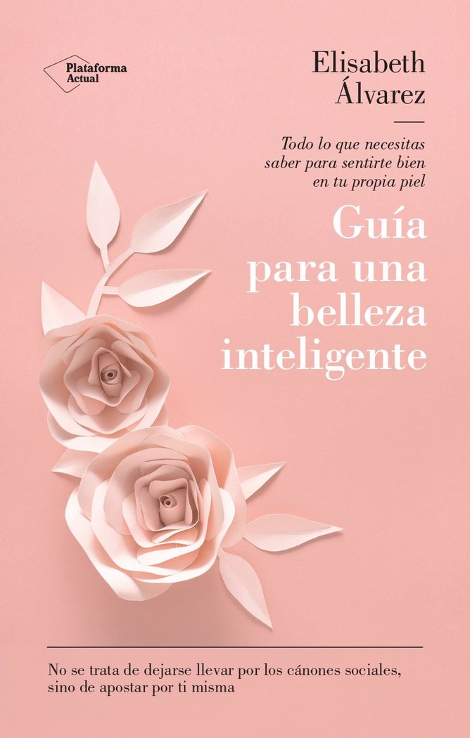 GUIA PARA UNA BELLEZA INTELIGENTE