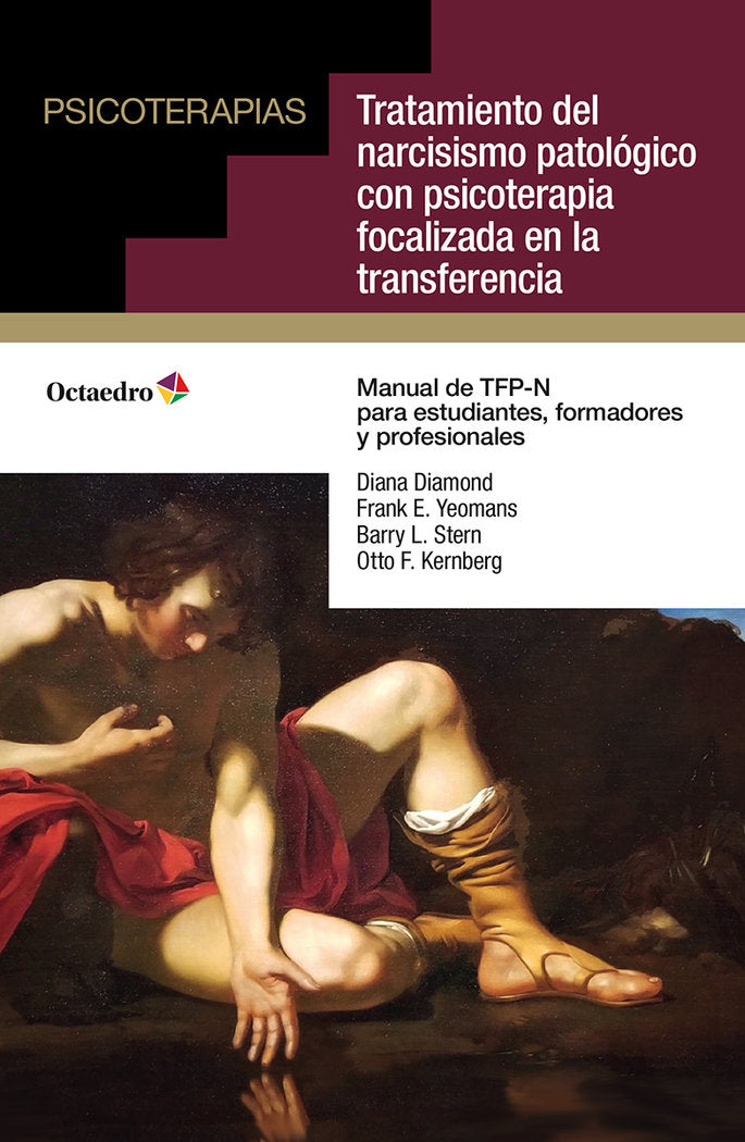 TRATAMIENTO DEL NARCISISMO PATOLOGICO CON PSICOTERAPIA FOCALIZADA EN LA TRANSFER