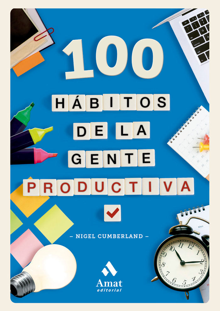 100 HABITOS DE LA GENTE PRODUCTIVA