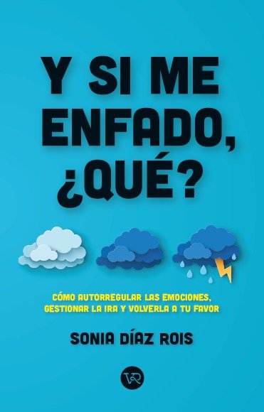 Y SI ME ENFADO QUE