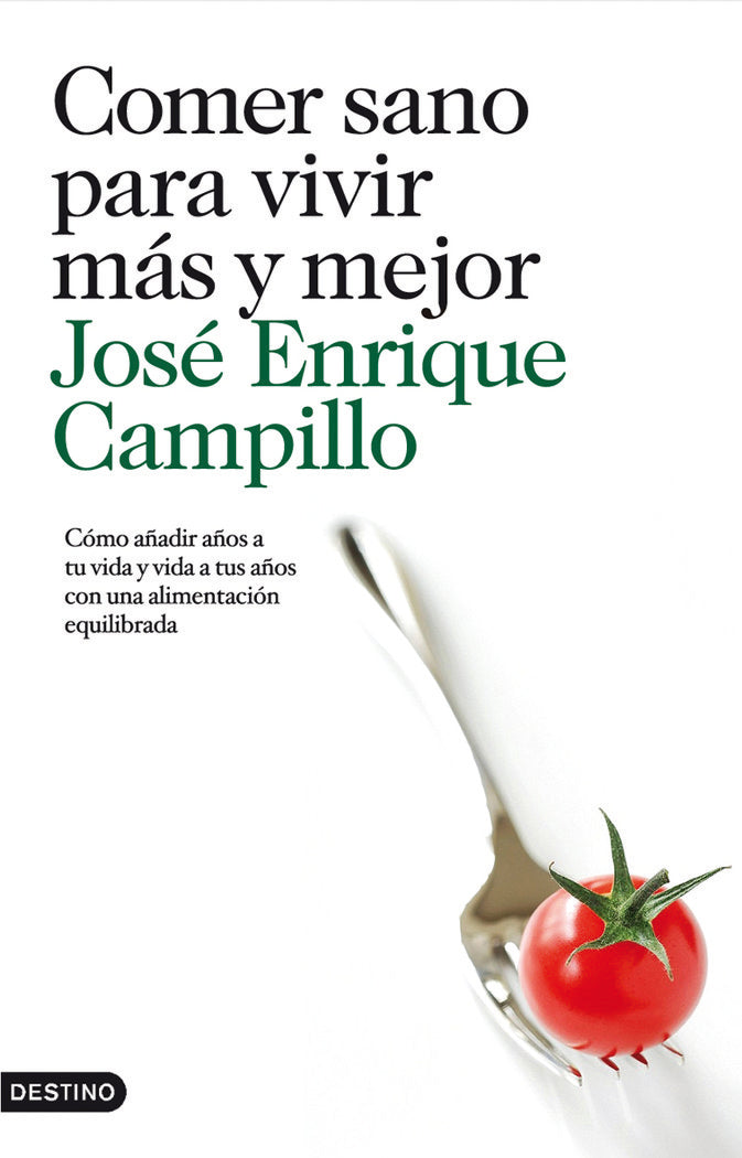 Comer sano para vivir m�s y mejor