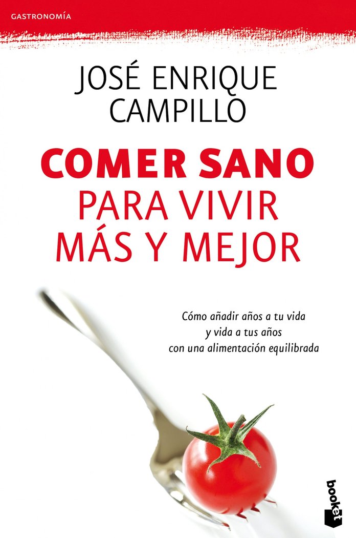 Comer sano para vivir m�s y mejor