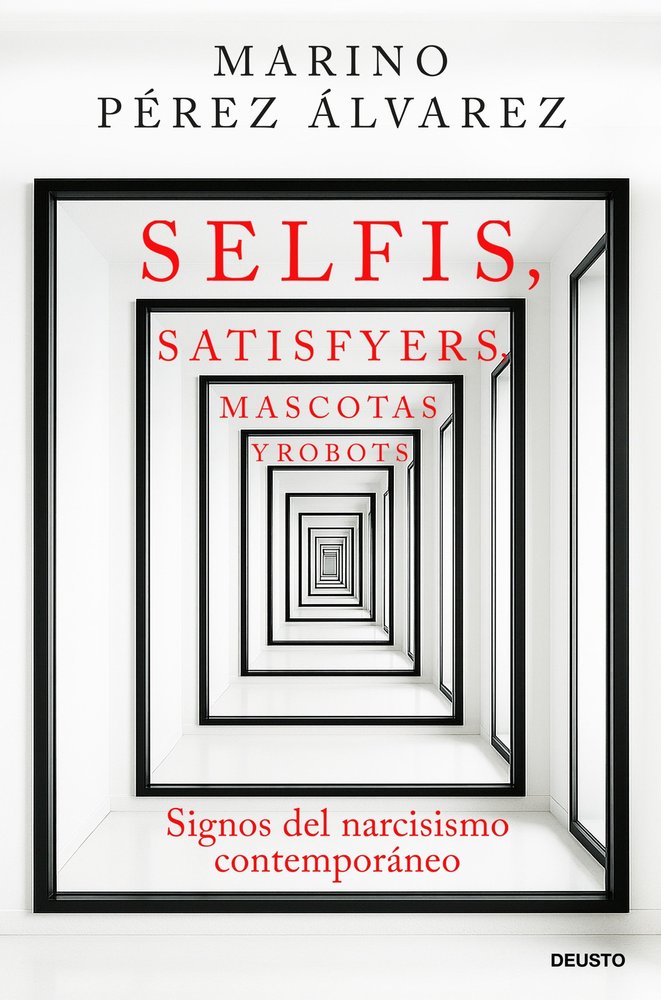 SELFIS, SATISFYERS, MASCOTAS Y ROBOTS