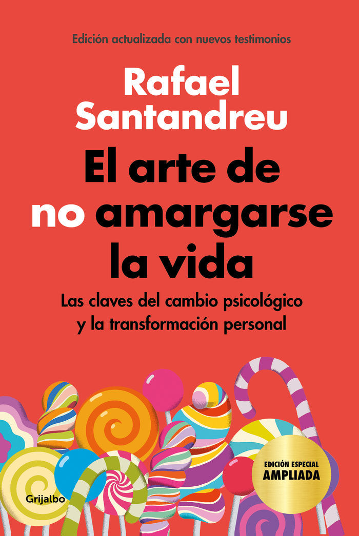 El arte de no amargarse la vida (edici�n especial)