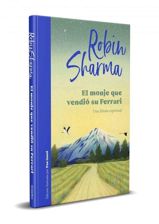 EL MONJE QUE VENDIO SU FERRARI EDICION ILUSTRADA