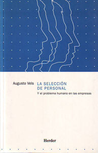 La selecci�n de personal y el problema humano en las empresas