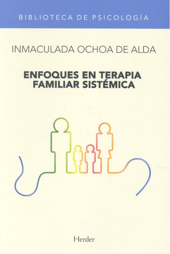 Enfoques en terapia familiar sist�mica