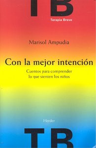 Con la mejor intenci�n