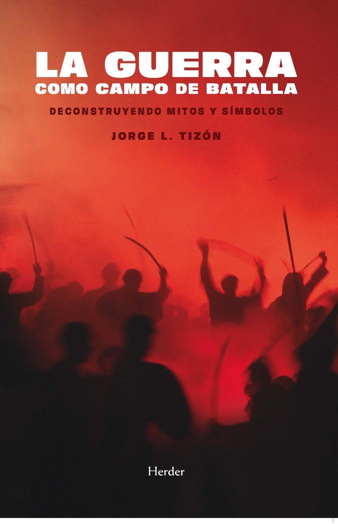 GUERRA COMO CAMPO DE BATALLA,LA
