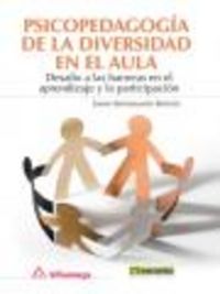Psicopedagog�a de la diversidad.Desaf�o a las barreras en el aprendizaje y la participaci�n