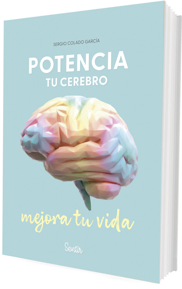Potencia tu cerebro, mejora tu vida
