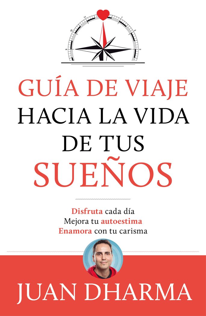 Gu�a de viaje hacia la vida de tus sue�os