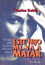 ESTE HIJO ME VA A MATAR
