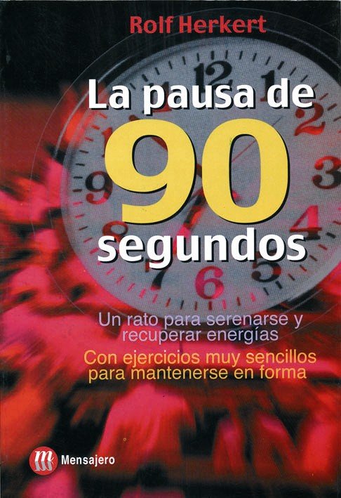 PAUSA DE LOS 90 SEGUNDOS, LA