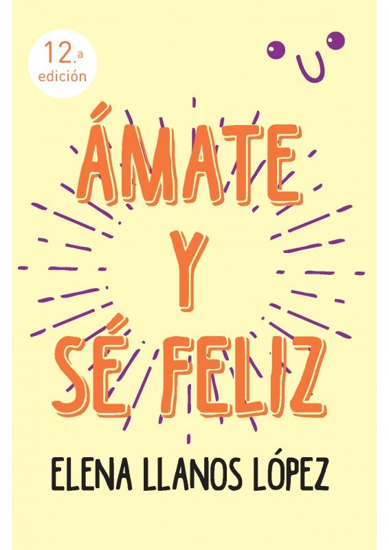 Amate y s� feliz