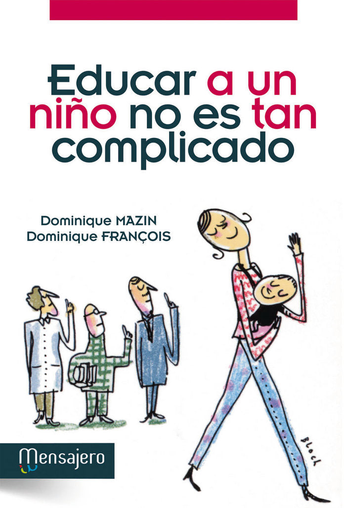 Educar a un ni�o no es tan complicado