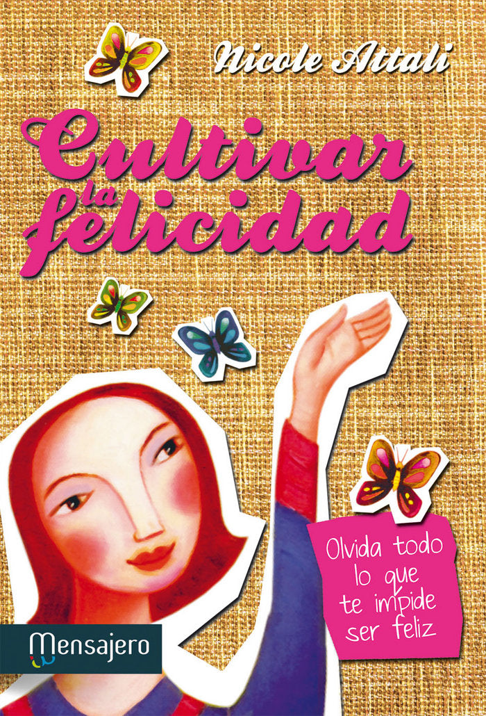 Cultiva la felicidad