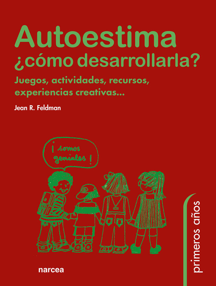 Autoestima �c�mo desarrollarla?