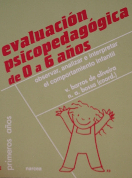 Evaluaci�n psicopedag�gica de 0 a 6 a�os