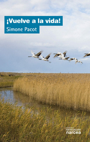 �Vuelve a la vida!