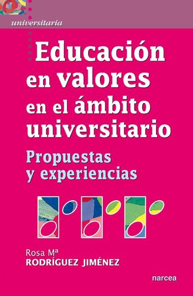 Educaci�n en valores en el �mbito universitario