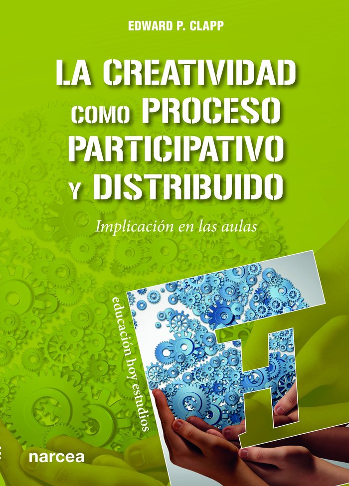 La creatividad como proceso participativo y distribuido