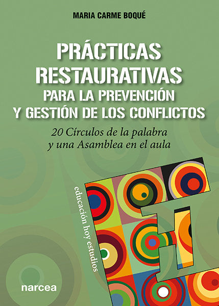 Pr�cticas restaurativas para la prevenci�n y gesti�n de los conflictos