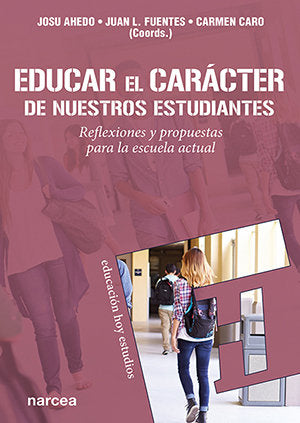 Educar el car�cter de nuestros estudiantes
