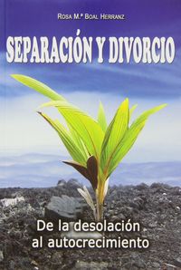 Separaci�n y divorcio. De la desolaci�n al autocrecimiento