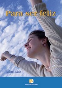 Para ser feliz