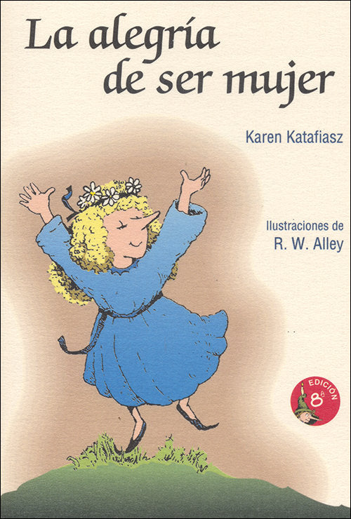 La alegr�a de ser mujer
