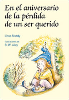 En el aniversario de la p�rdida de un ser querido
