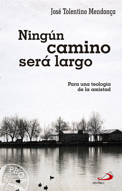 Ning�n camino ser� largo